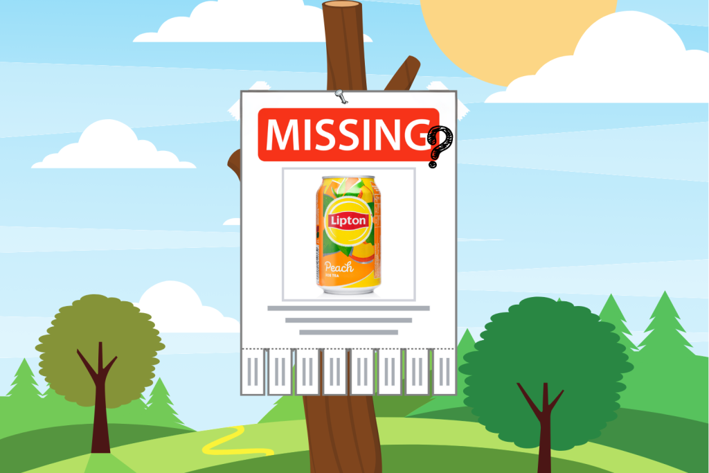 In an era where protecting your consumer base and brand loyalty is more crucial than ever, did Lipton Ice Tea peach PR stunt miss the mark? Depicting a 'missing' poster for a Lipton Ice Tea peach poster